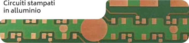 Circuiti stampati in alluminio
